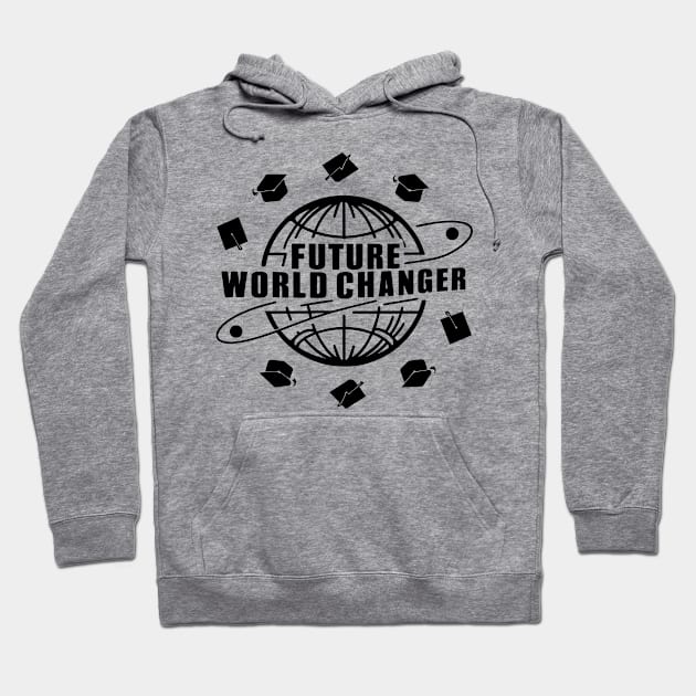 Future World Changer, Graduation Hoodie by Yonbdl